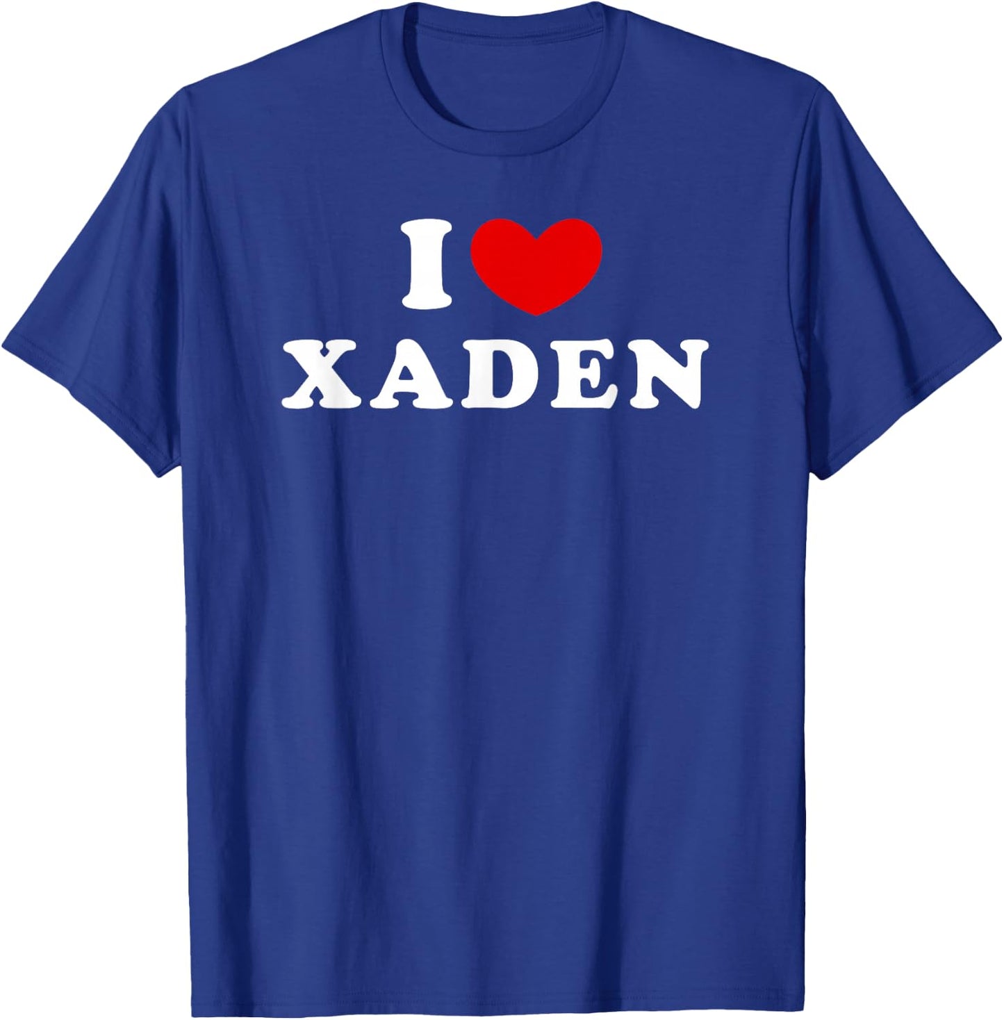 I Love Xaden, Ich Liebe Xaden T-Shirt - T-Shirt | Royal