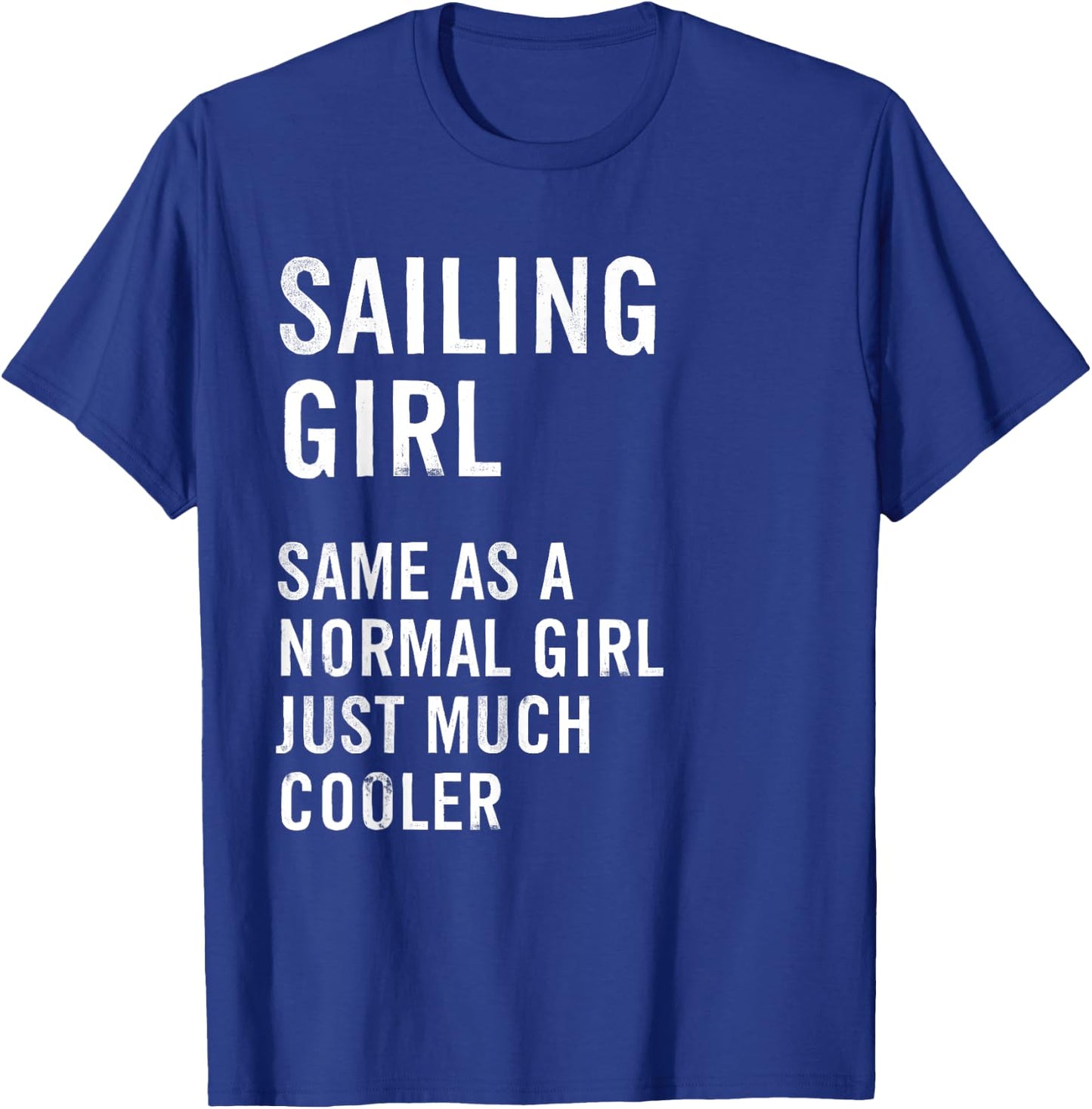 Sailing Girl Definition Funny T-Shirt - T-Shirt | Royal