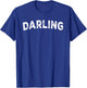 Darling T-Shirt - T-Shirt | Royal