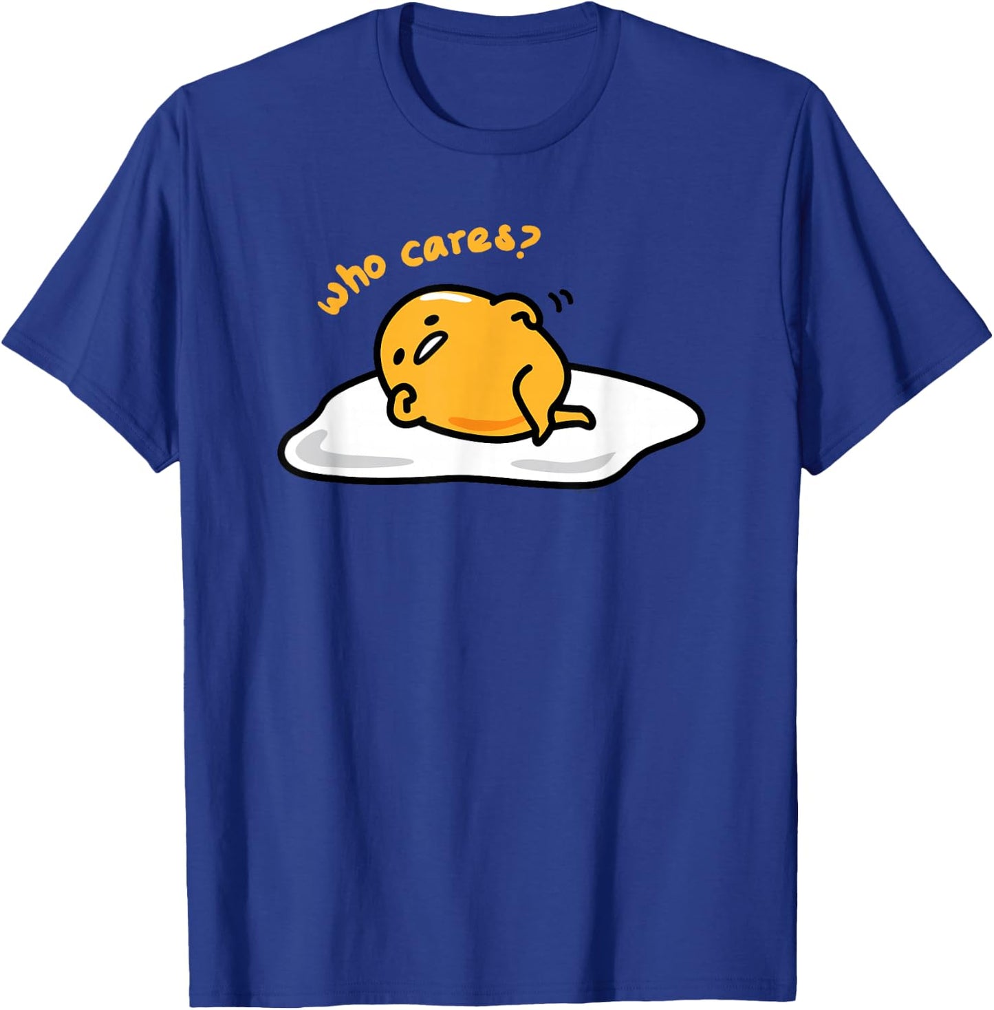 Gudetama "Who Cares" Shirt T-Shirt - T-Shirt | Royal