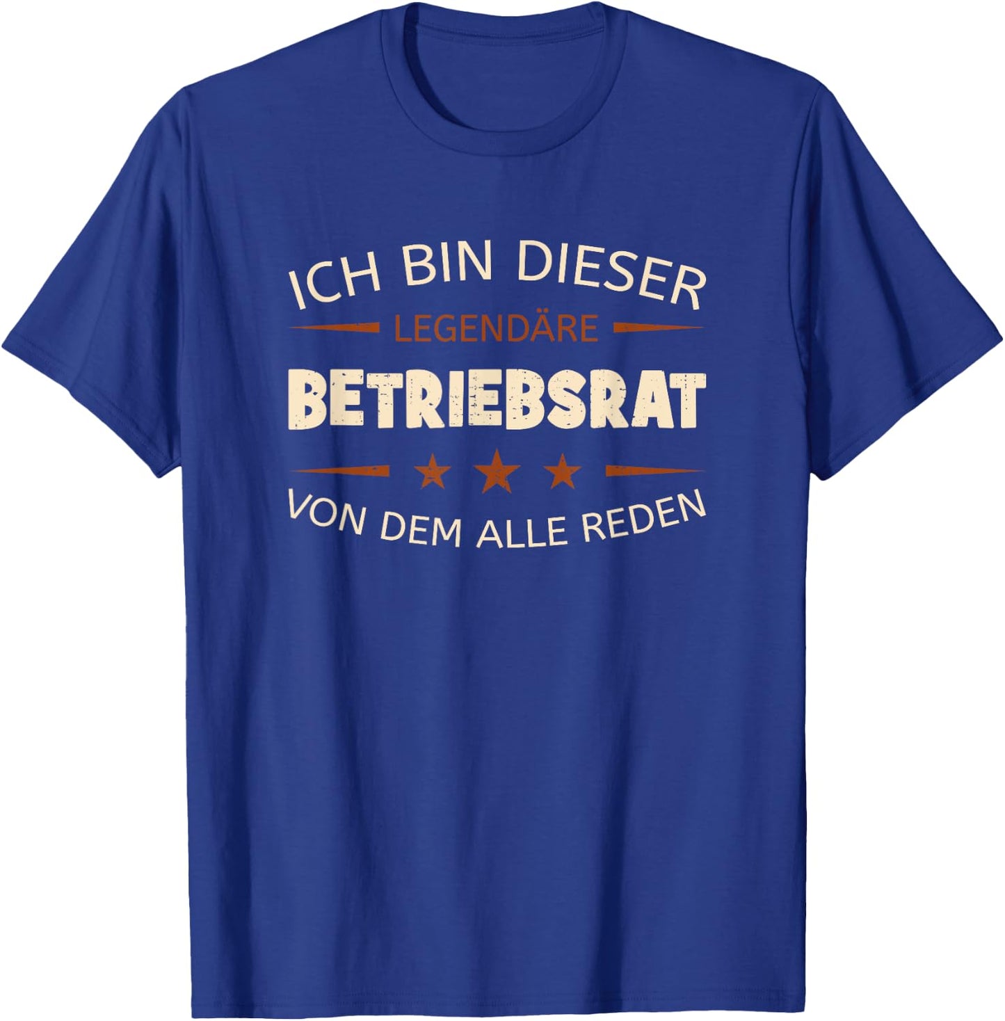 with German Text "Ich Bin Dieser Legendäre Betriebsrat" [German, black T-Shirt - T-Shirt | Royal