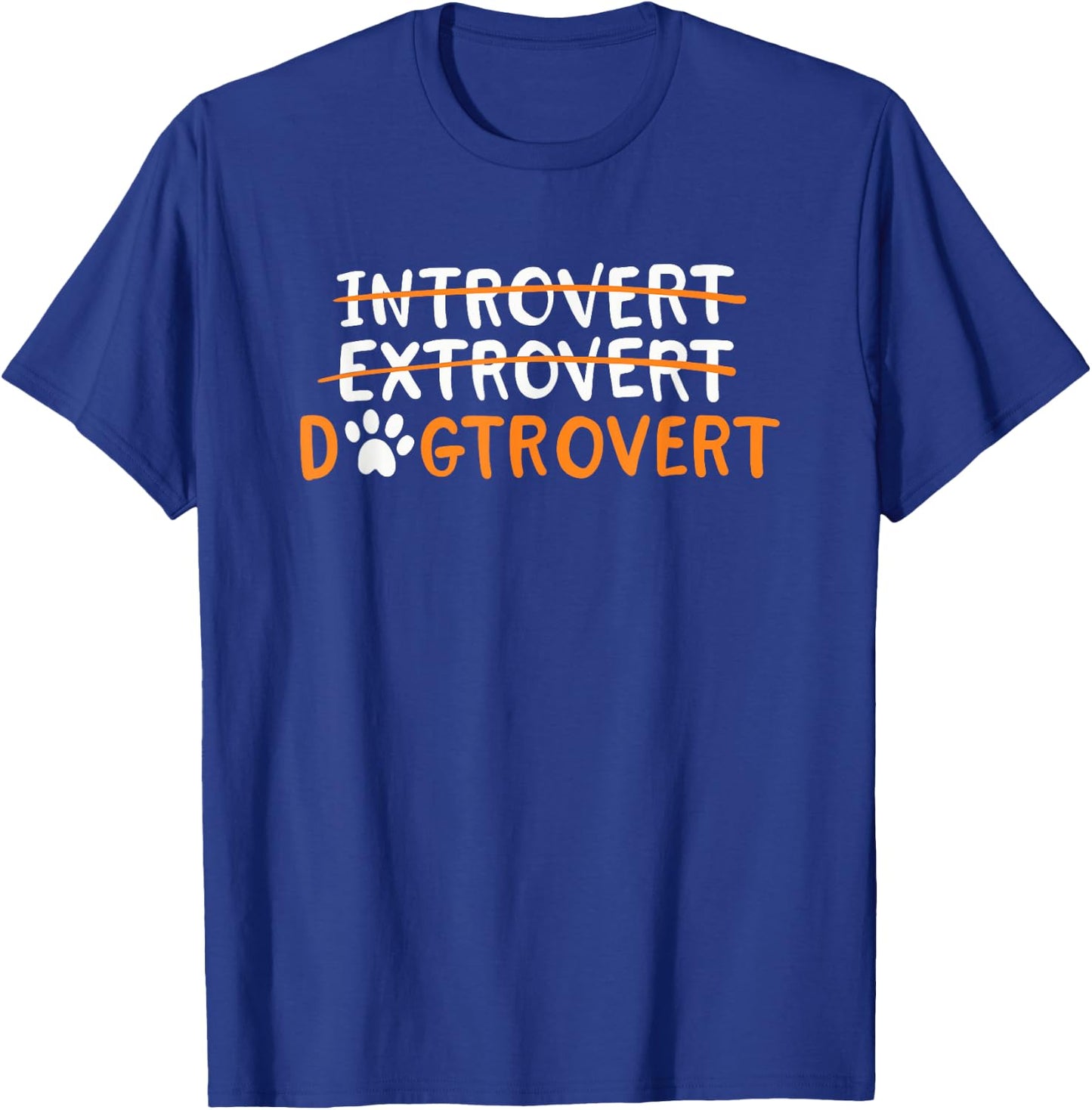 Introvert Extrovert Dogtrovert T-Shirt - T-Shirt | Royal