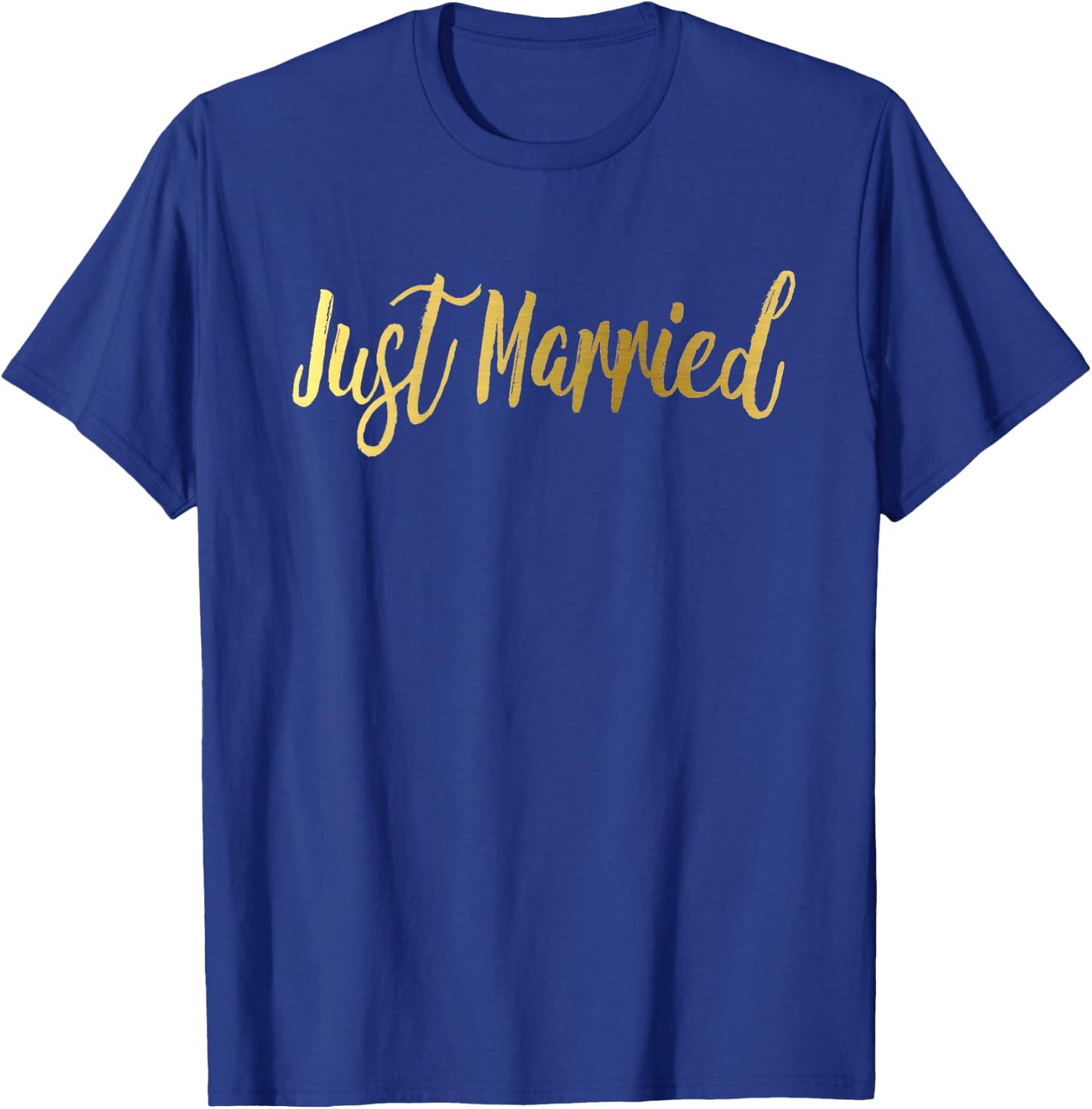 Just Married Shirt Matching Gold Wedding Bride Groom T-Shirt - T-Shirt | Royal