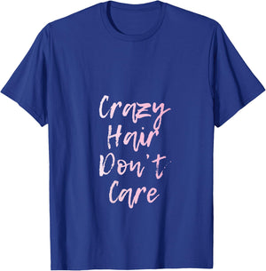 Crazy Hair Don't Care | Funny and Cute - Girls Women Kids - V-Neck T-Shirt - T-Shirt | Royal