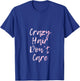 Crazy Hair Don't Care | Funny and Cute - Girls Women Kids - V-Neck T-Shirt - T-Shirt | Royal