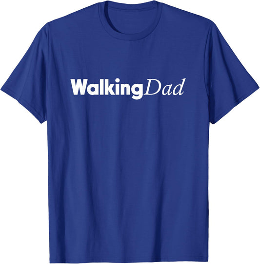 Walking Dad Design Daily Steps Fitness Father Gift T-Shirt - T-Shirt | Royal