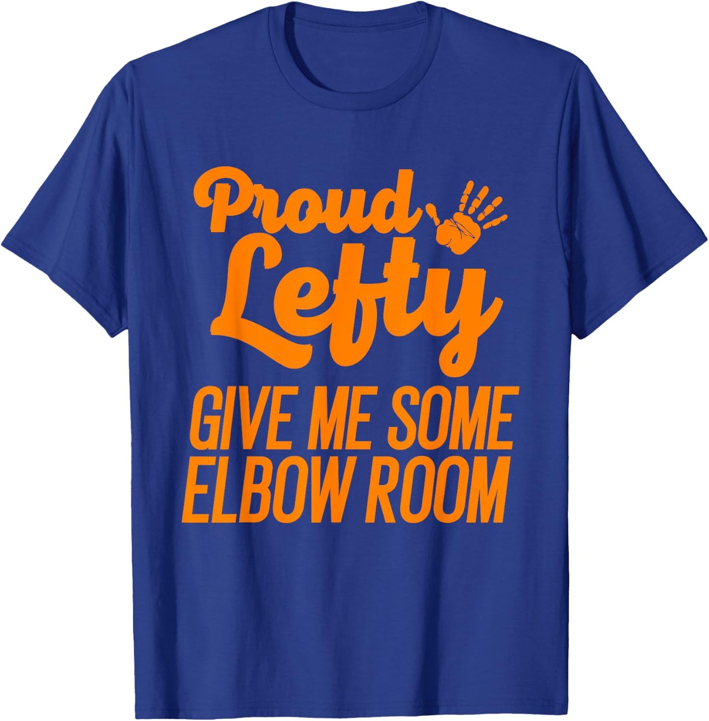 Funny Left Handed Gift Kids Men Women Cool Proud Lefty T-Shirt - T-Shirt | Royal