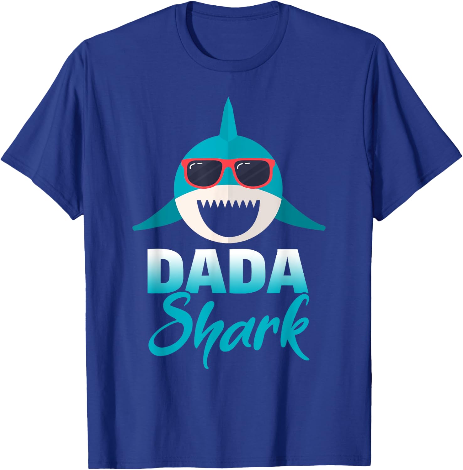 Dada Shark Wearing Cool Sunglasses Daddy T-Shirt - T-Shirt | Royal