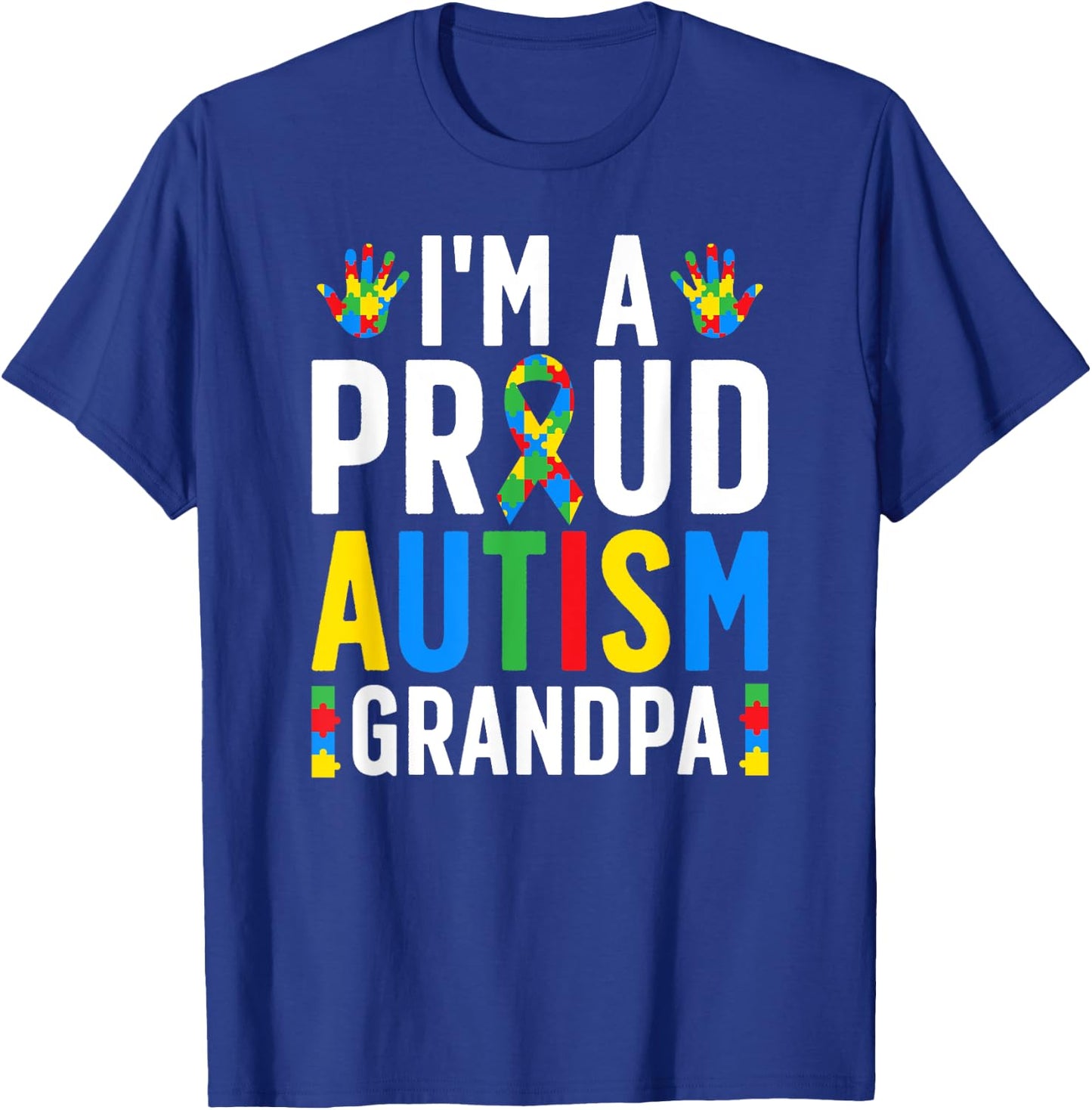 I'm A Proud Autism Grandpa Autism Awareness For Grandpa T-Shirt - T-Shirt | Royal