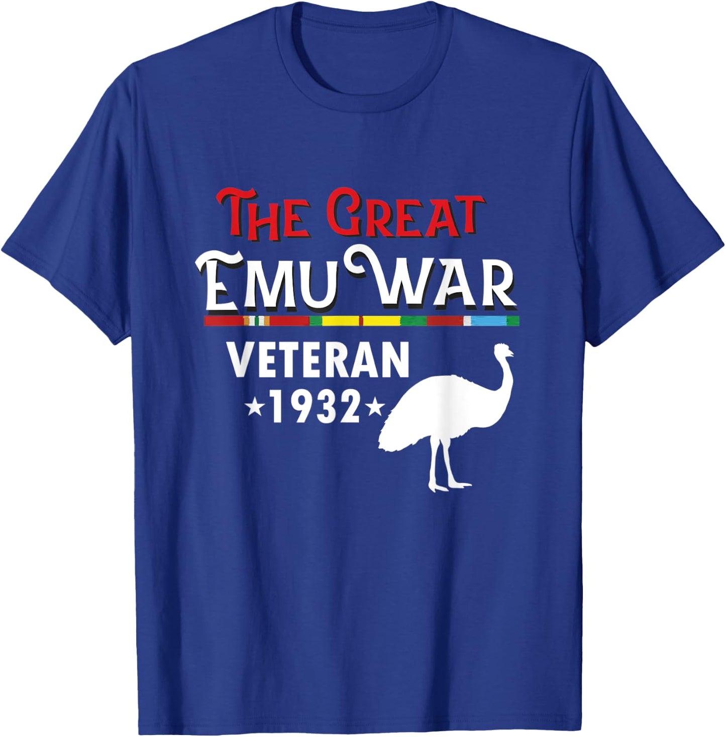 The Great Emu War Veteran T-Shirt - T-Shirt | Royal
