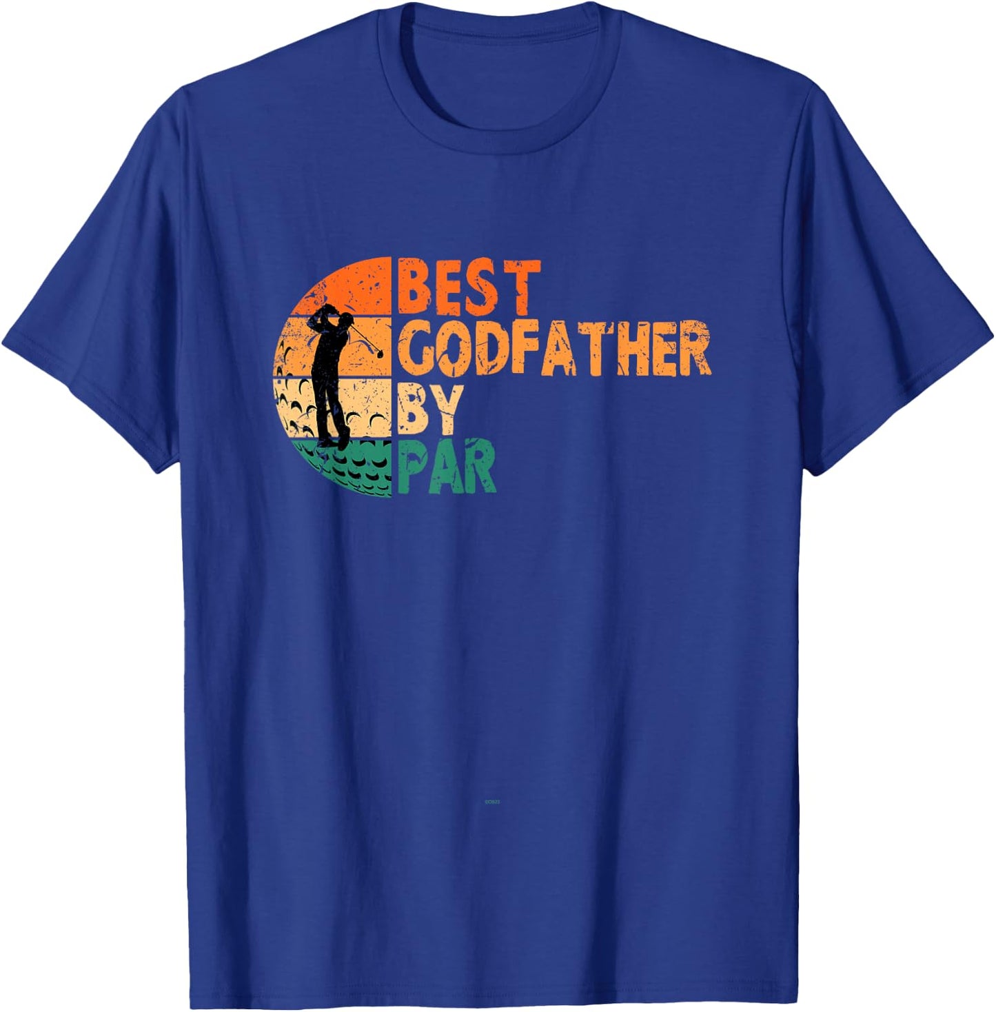 Best Godfather By Par Golfing Funny Golf Golfer T-Shirt - T-Shirt | Royal