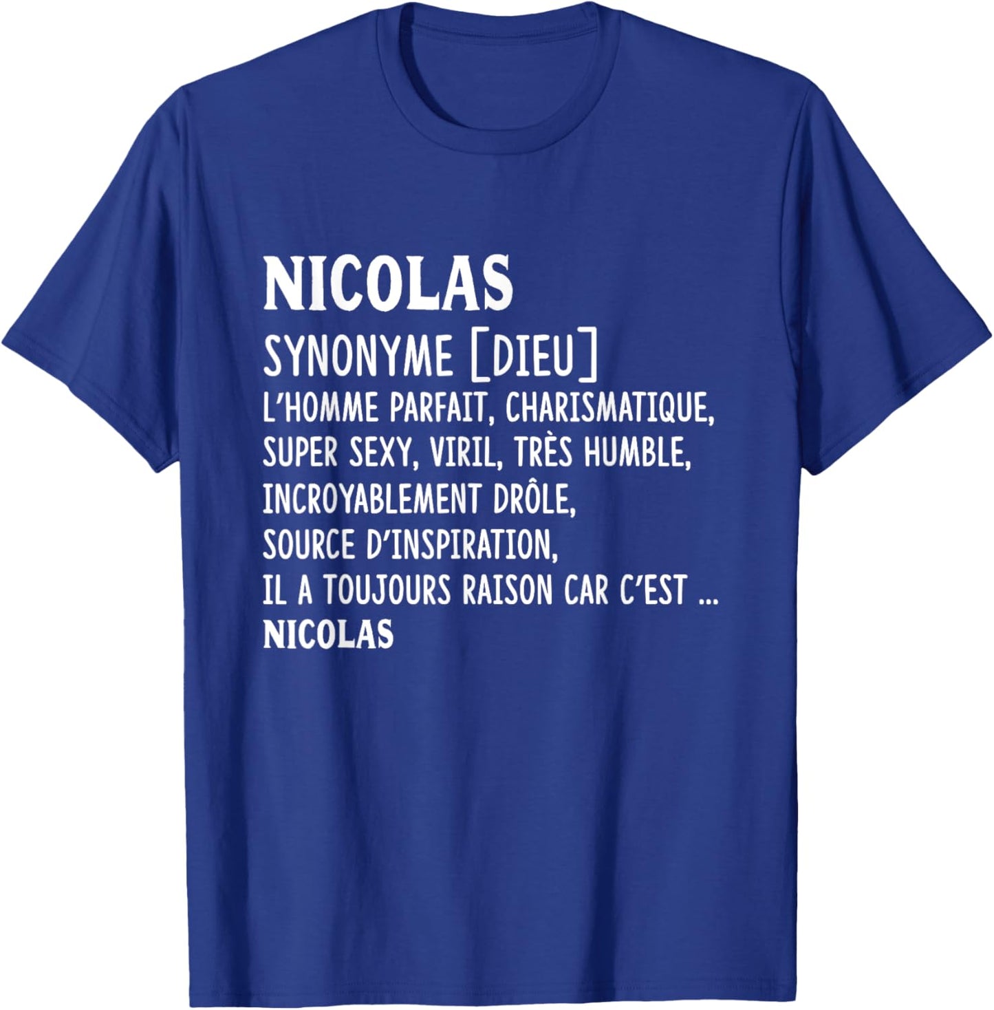 Man Humor Name Custom Nicolas Definition , Black, S T-Shirt - T-Shirt | Royal