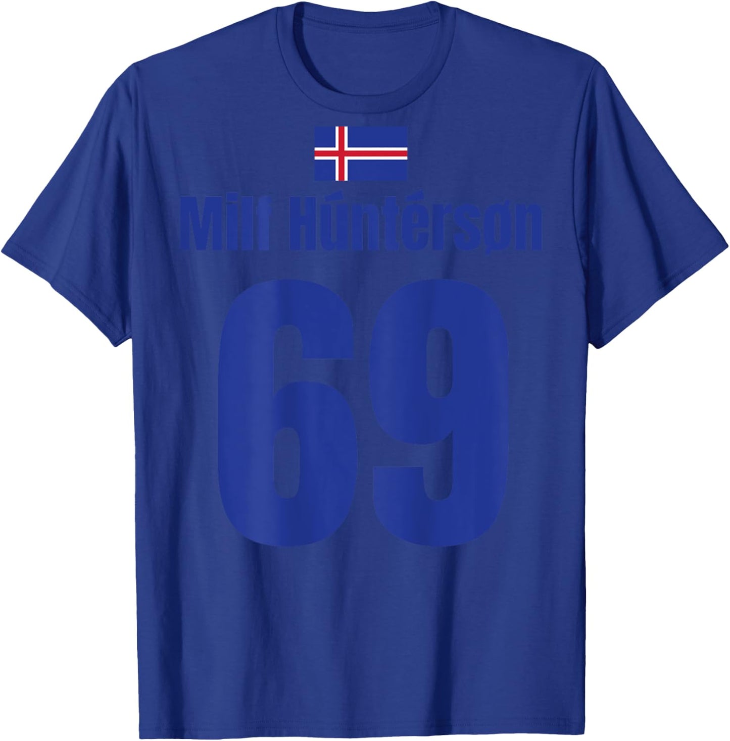 Island Sauf Trikot 69, Mallorca Sauf Trikot, Milf Hunterson T-Shirt - T-Shirt | Royal