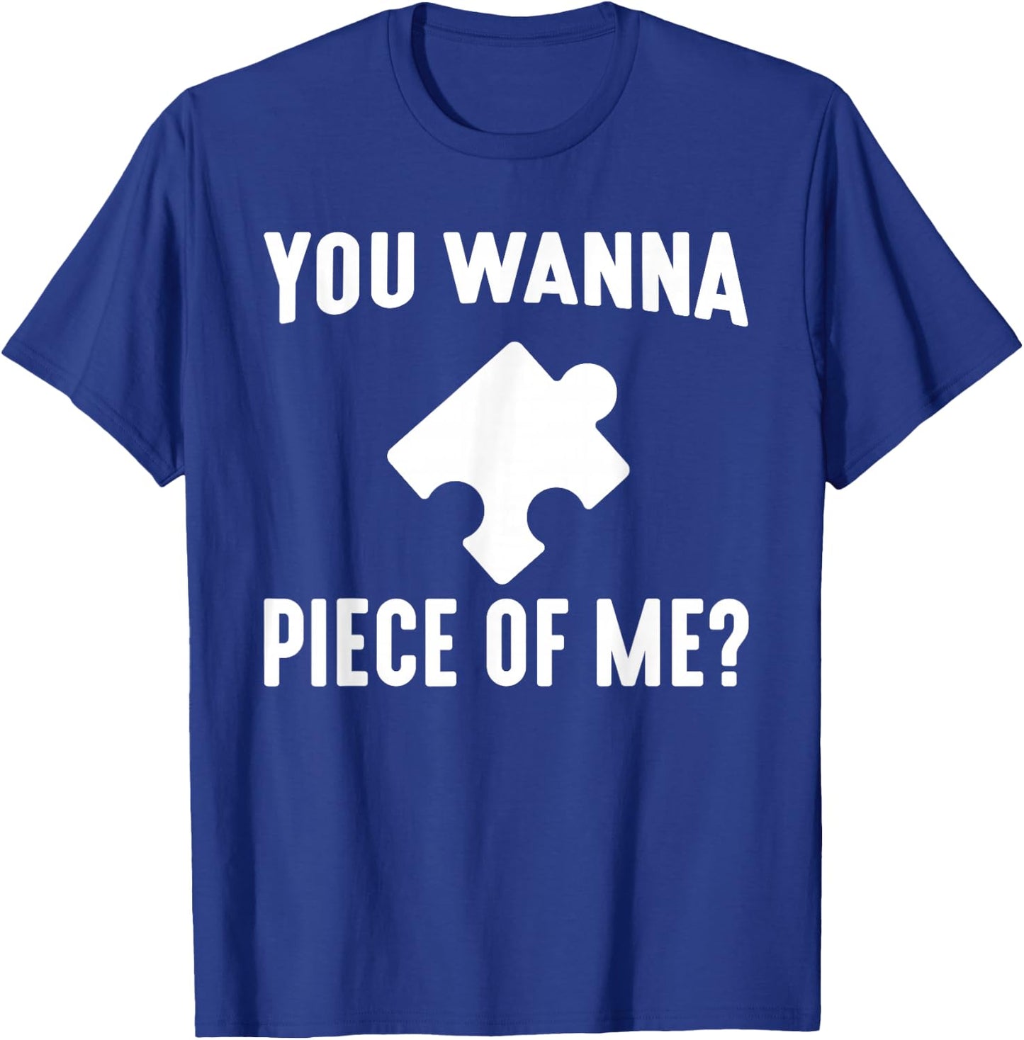 Jigsaw Puzzle Master Puzzle King Queen You Wanna Piece of Me T-Shirt - T-Shirt | Royal