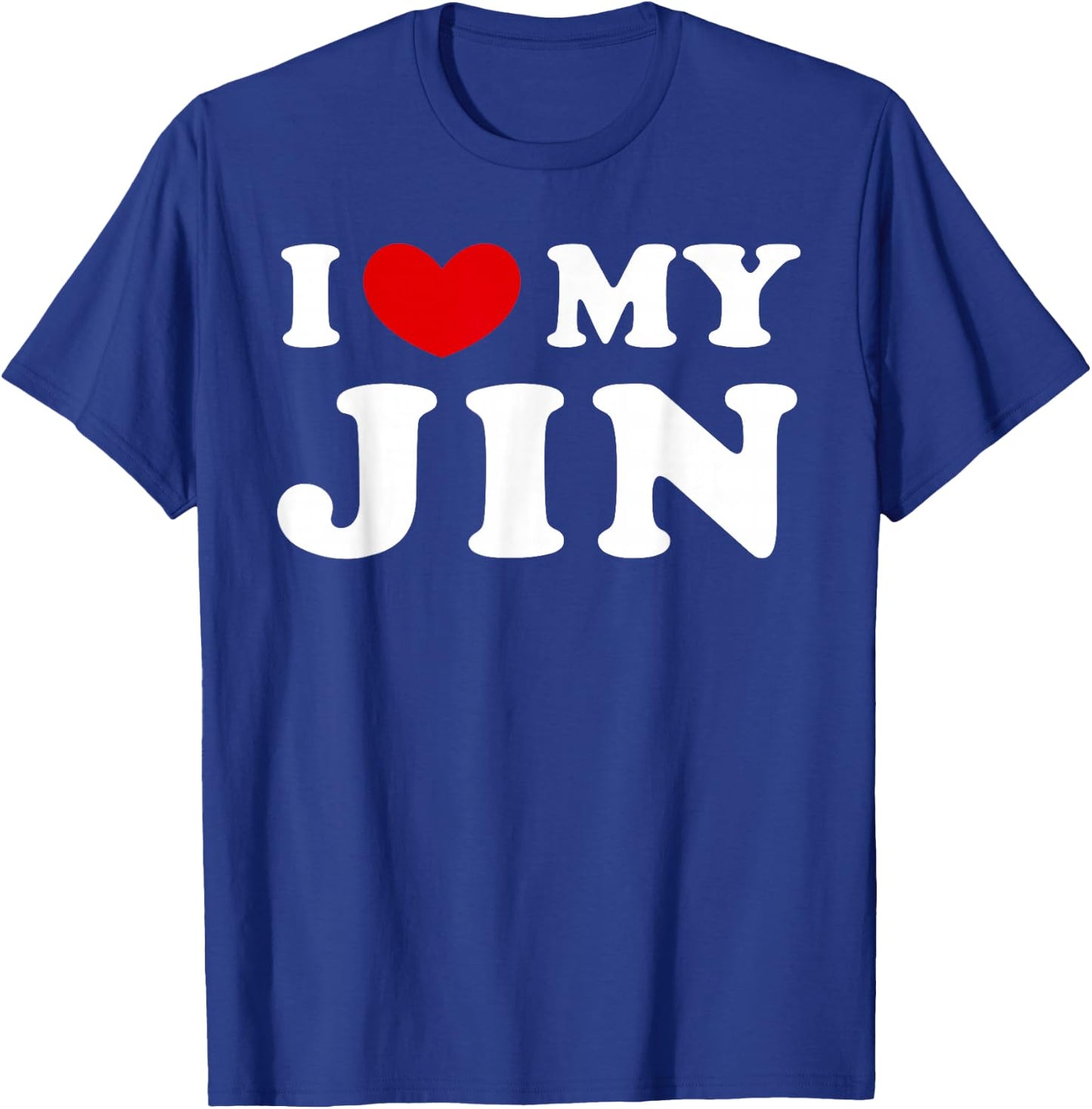 I Love My Jin, I Heart My Jin T-Shirt - T-Shirt | Royal