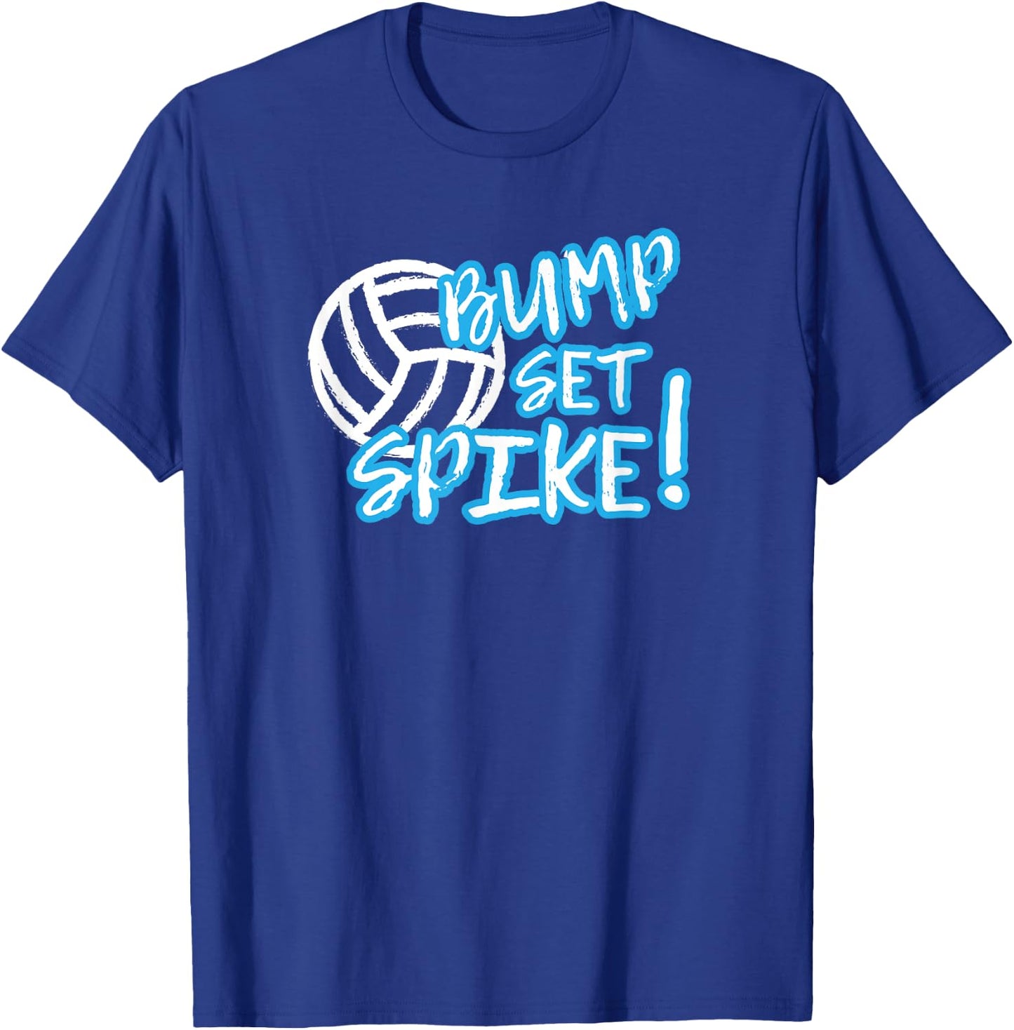Volleyball Bump Set Spike T Shirt T-Shirt - T-Shirt | Royal