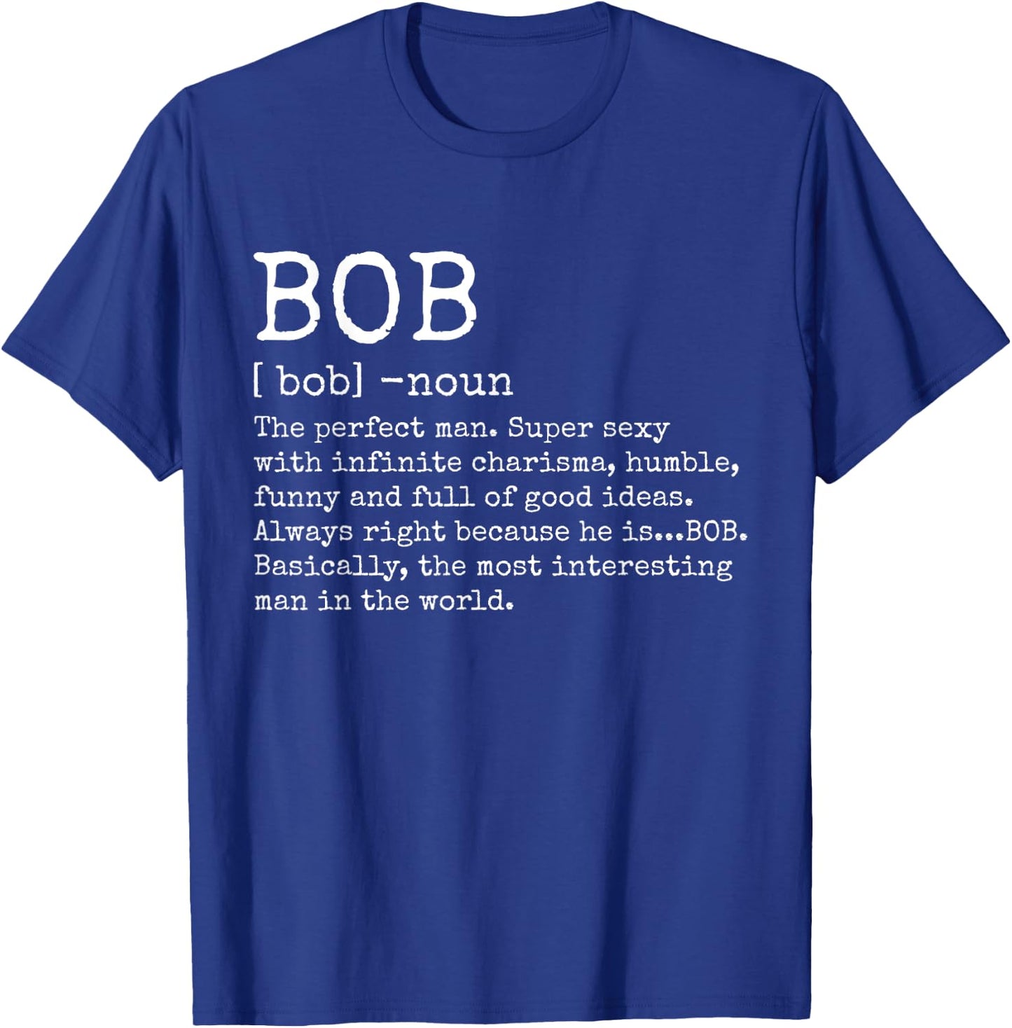 Bob Definition Funny Name Birthday Adult Retro Vintage T-Shirt - T-Shirt | Royal