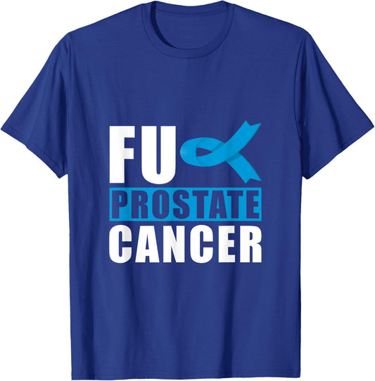 Fuck Prostate Cancer T-Shirt - T-Shirt | Royal
