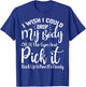 I Wish I Could Drop My Body Off At Gym and Pick It Back Up T-Shirt - T-Shirt | Royal