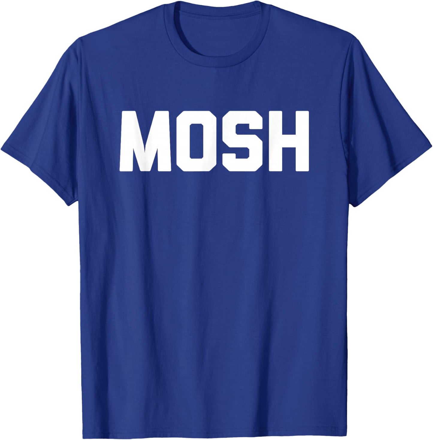 Mosh - Cool Funny Concert Heavy Metal Grunge Rock Band Music T-Shirt - T-Shirt | Royal