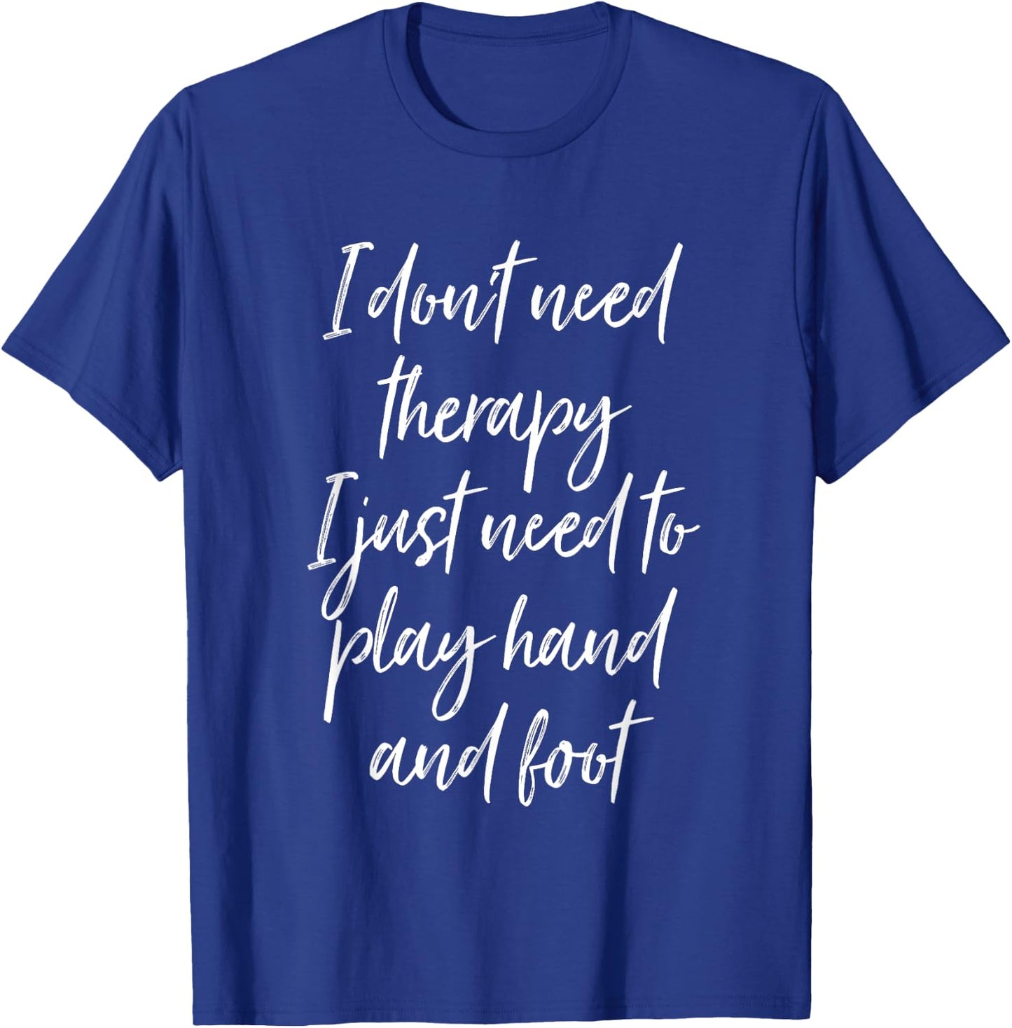 Funny Hand and Foot Players Quote Sarcastic Card Game T-Shirt - T-Shirt | Royal