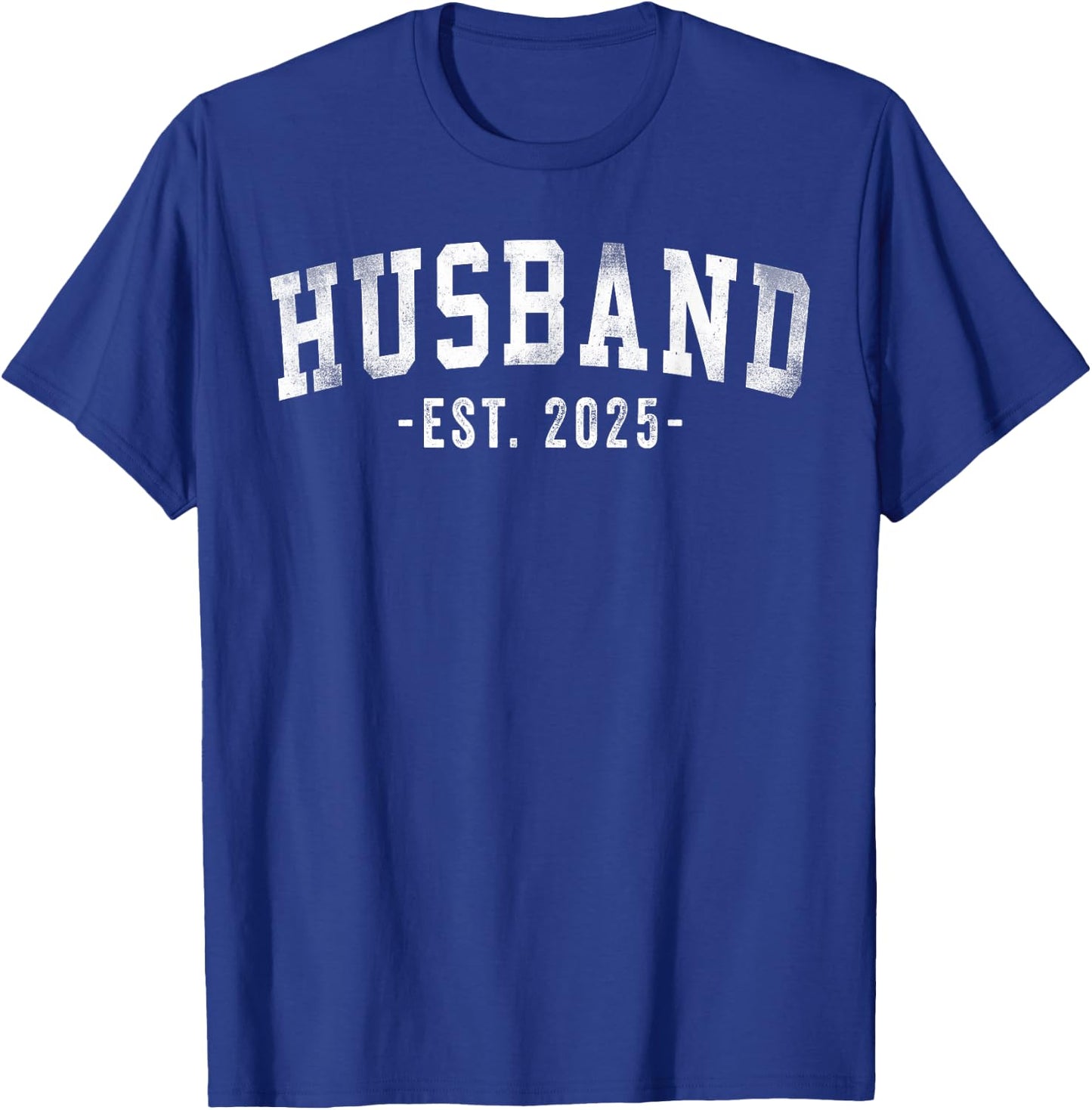 Husband Est 2025 Just Married Honeymoon Classic Bold Font T-Shirt - T-Shirt | Royal