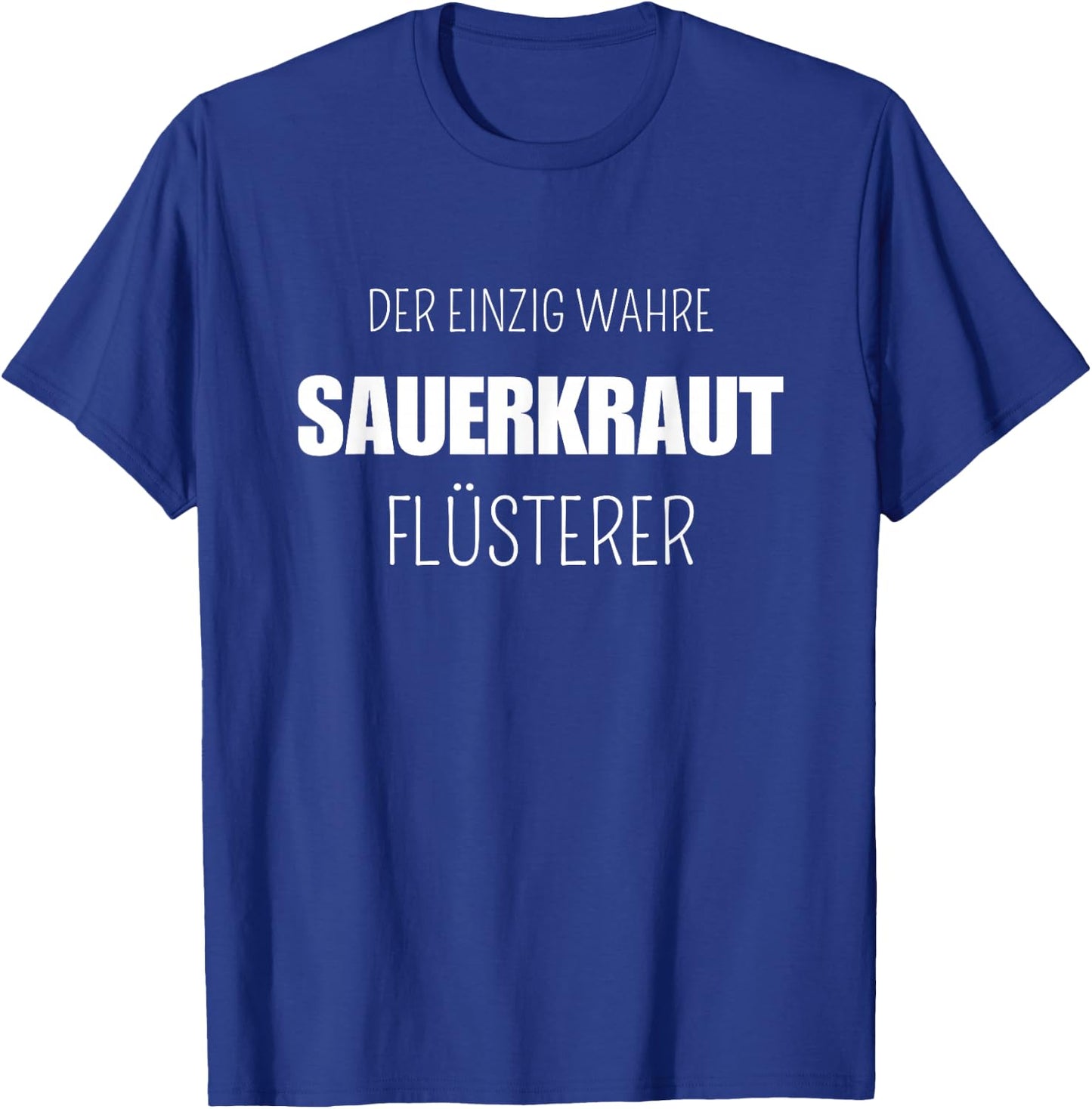 Sauerkraut Lustiger Spruch Deutsche Gerichte T-Shirt - T-Shirt | Royal