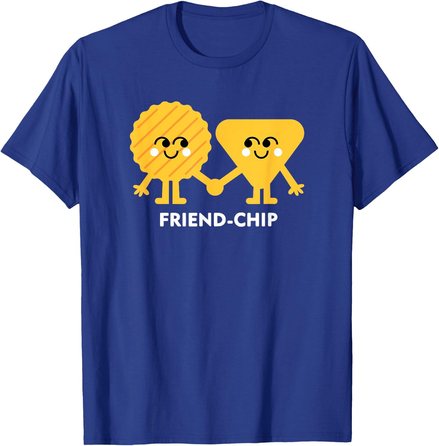 Friend-Chip Chips Lustiges Essen Freundschaft Wortspiel T-Shirt - T-Shirt | Royal