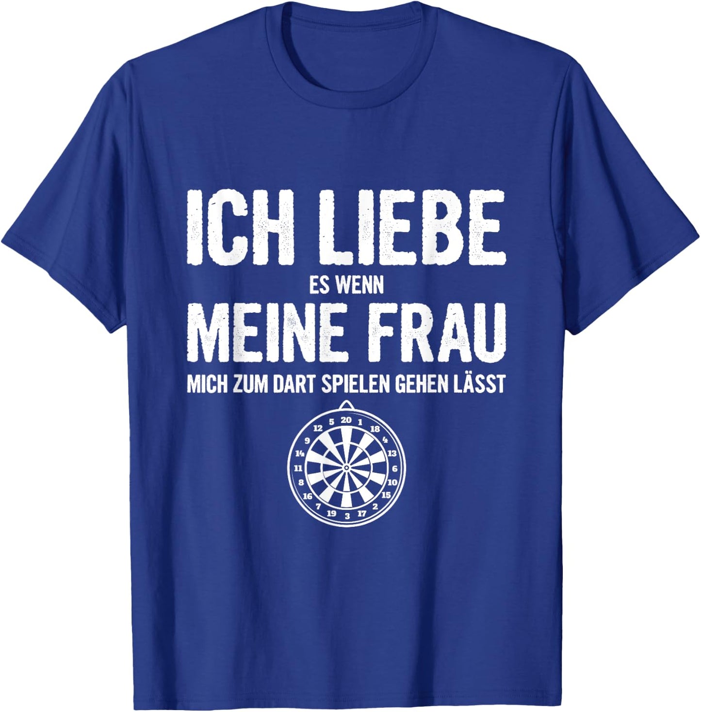Men's with German Text "Ich Liebe Es Wenn Meine Frau Mich Dart Spielen" (Ich Liebe Es Wenn Meine Frau, black T-Shirt - T-Shirt | Royal