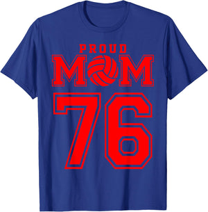 Proud Volleyball Mom Number 76 R T-Shirt - T-Shirt | Royal