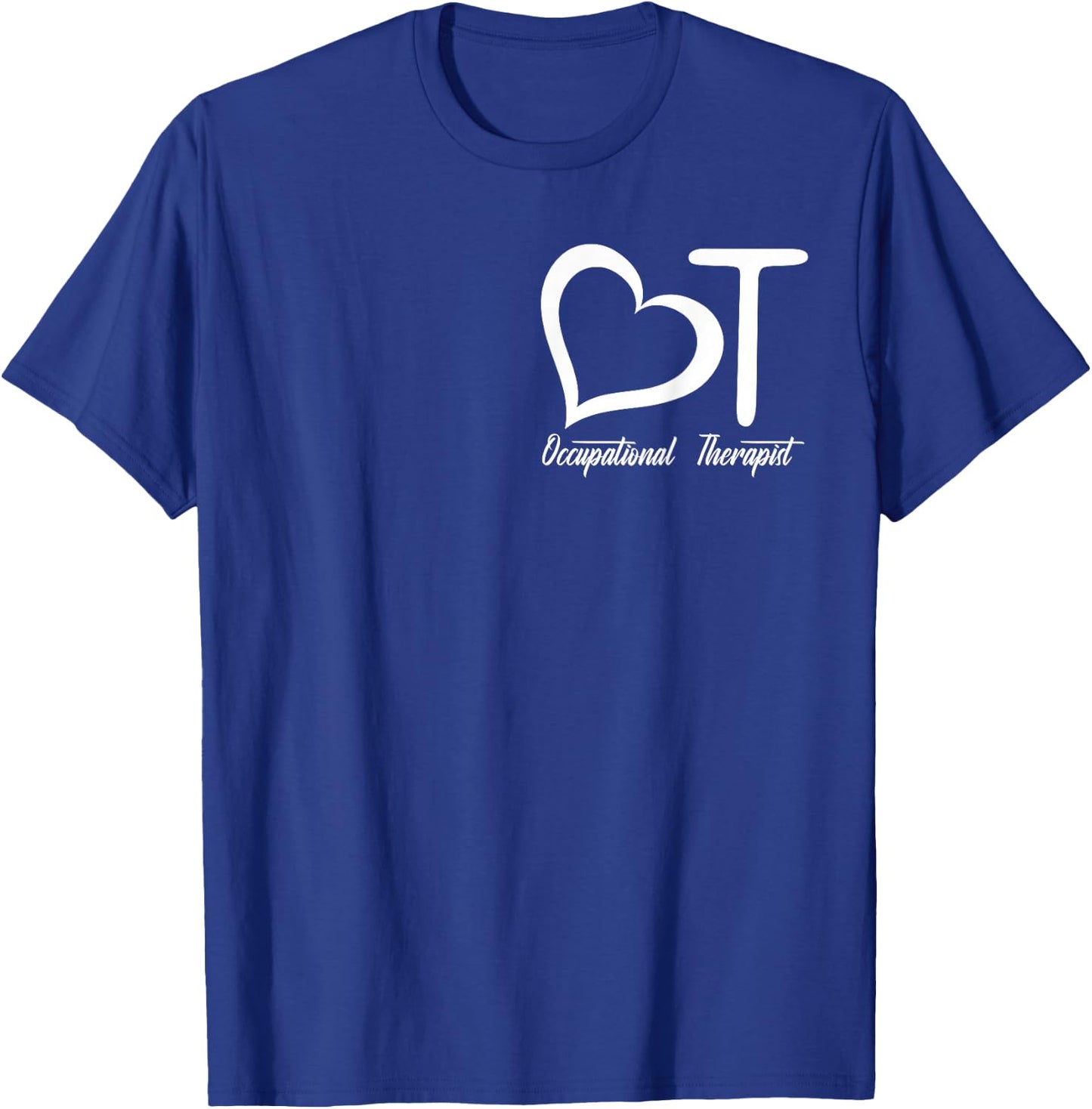 Occupational Therapist COTA OTR OT Squad Therapy T-Shirt - T-Shirt | Royal