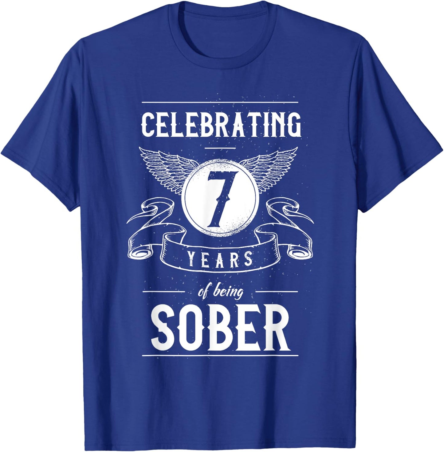 Sobriety Recovery Anniversary 7 Years Sober T-Shirt - T-Shirt | Royal