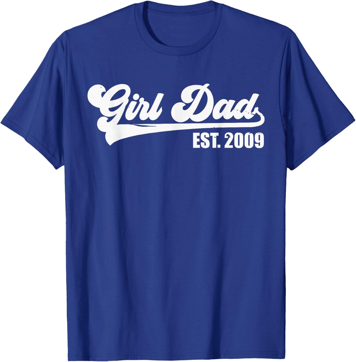 Girl Dad Est 2009 Retro Proud Vintage Father of Daughters T-Shirt - T-Shirt | Royal