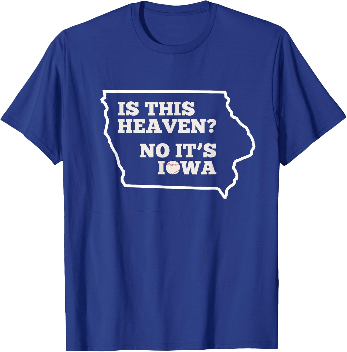 Is This Heaven No It's Iowa State Baseball Baseball Field T-Shirt - T-Shirt | Royal