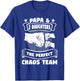 Dad and 2 daughters, the perfect grandfather of the team of chaos , Black, S T-Shirt - T-Shirt | Royal