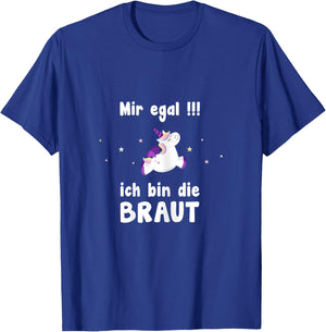 Women's Mir Eegal Ich Bin Die Braut Hen Party , black T-Shirt - T-Shirt | Royal