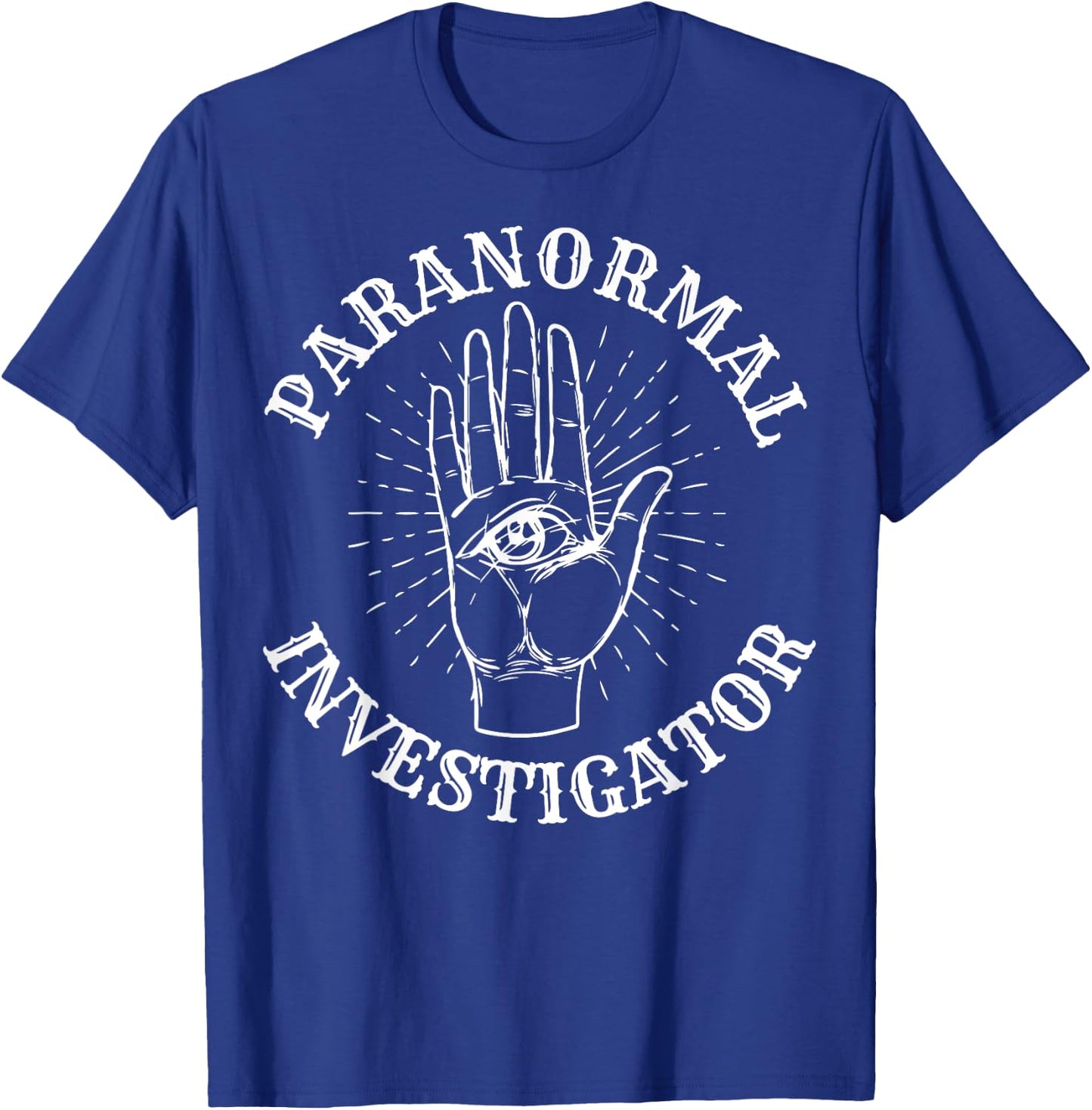 Paranormal Investigator - Ghost Hunting T-Shirt - T-Shirt | Royal