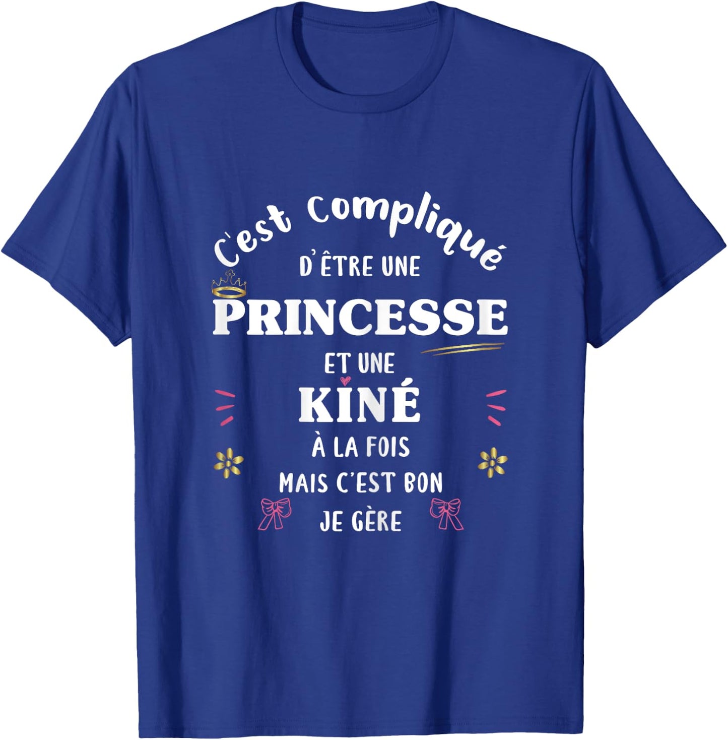 Kiné et Princesse at once – Humour Original Funny Women's , Black, Female X-Small T-Shirt - T-Shirt | Royal