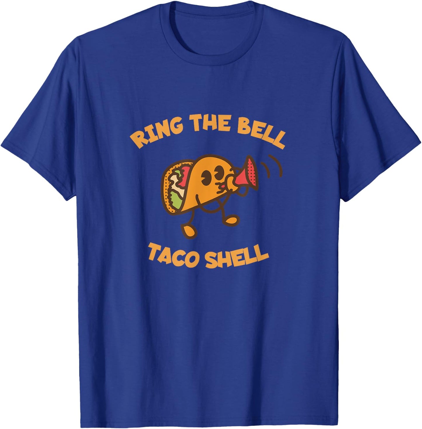 Ring The Bell Taco Shell for Taco Lover and Maker T-Shirt - T-Shirt | Royal