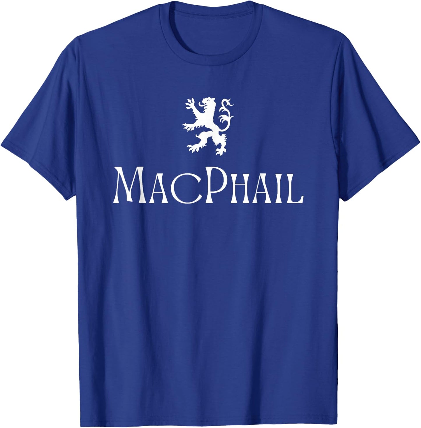 MacPhail Clan Scottish Family Name Scotland Heraldry T-Shirt - T-Shirt | Royal
