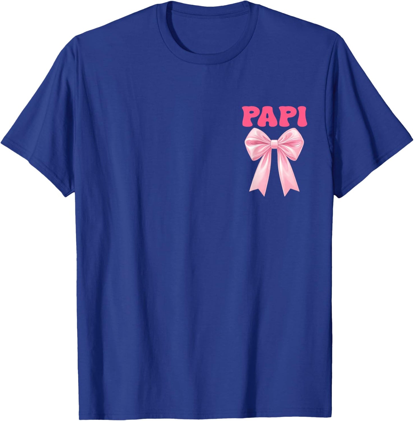 Papi Birthday Girl Matching Coquette Pink Bow T-Shirt - T-Shirt | Royal