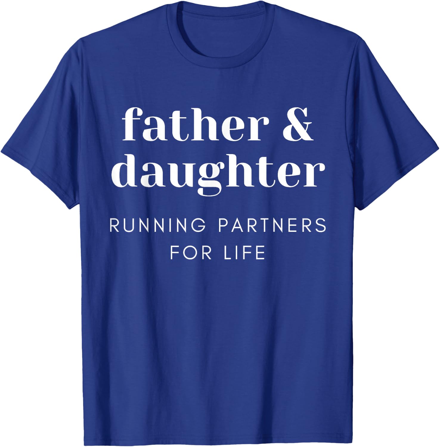 Father daughter running partners for life funny Gift men T-Shirt - T-Shirt | Royal