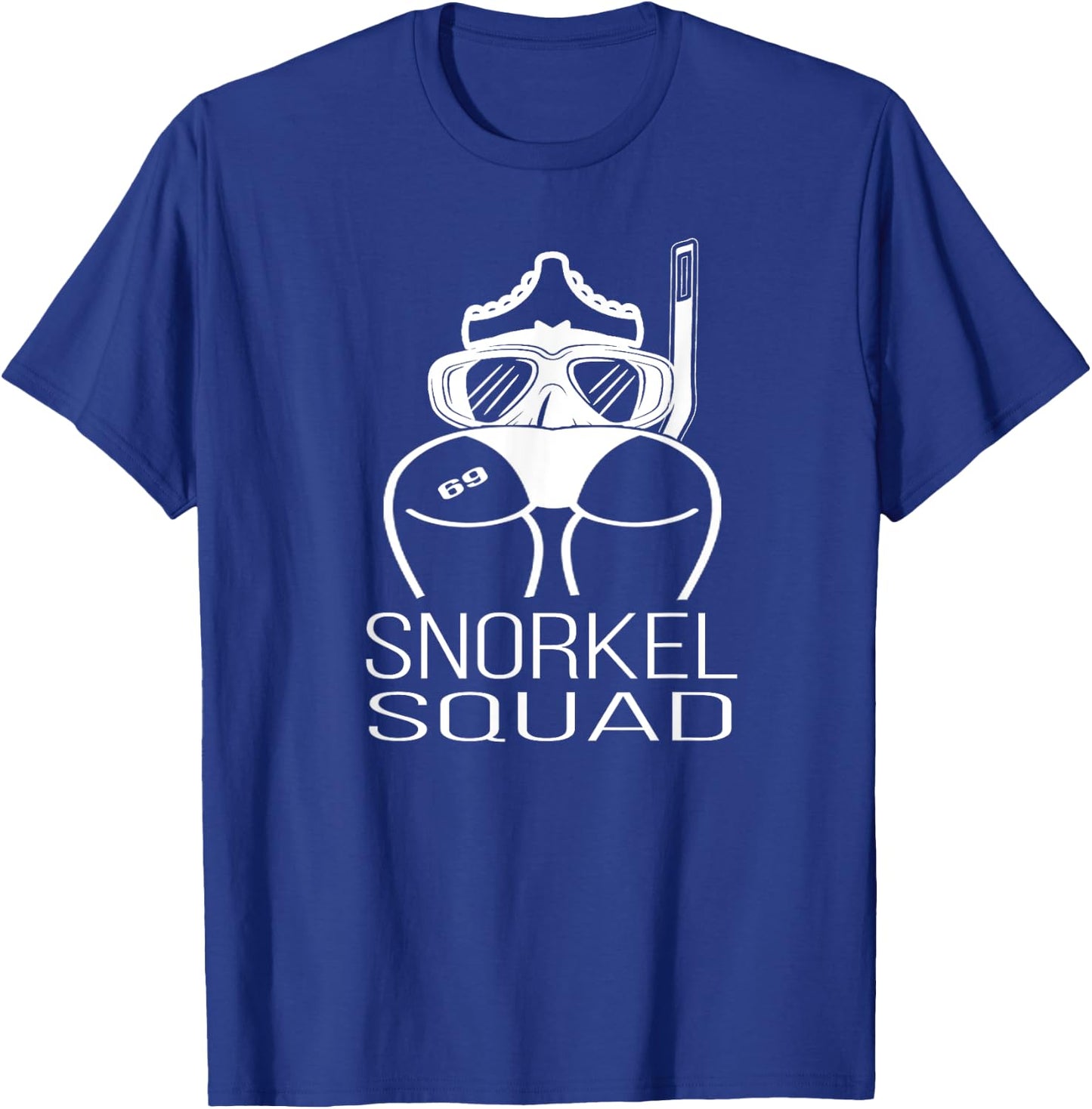 Snorkel Squad funny Bum Snorkeler 69 gift T-Shirt - T-Shirt | Royal