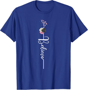 Believe Cross Flower Religious Christian Girls Women Gift T-Shirt - T-Shirt | Royal