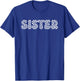 Checkered Sister Shirt, Funny Checkered Sister T-Shirt - T-Shirt | Royal