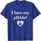 I love my pibble! pit bull puppy dog pitbull Men Women Girls Kids T-Shirt - T-Shirt | Royal