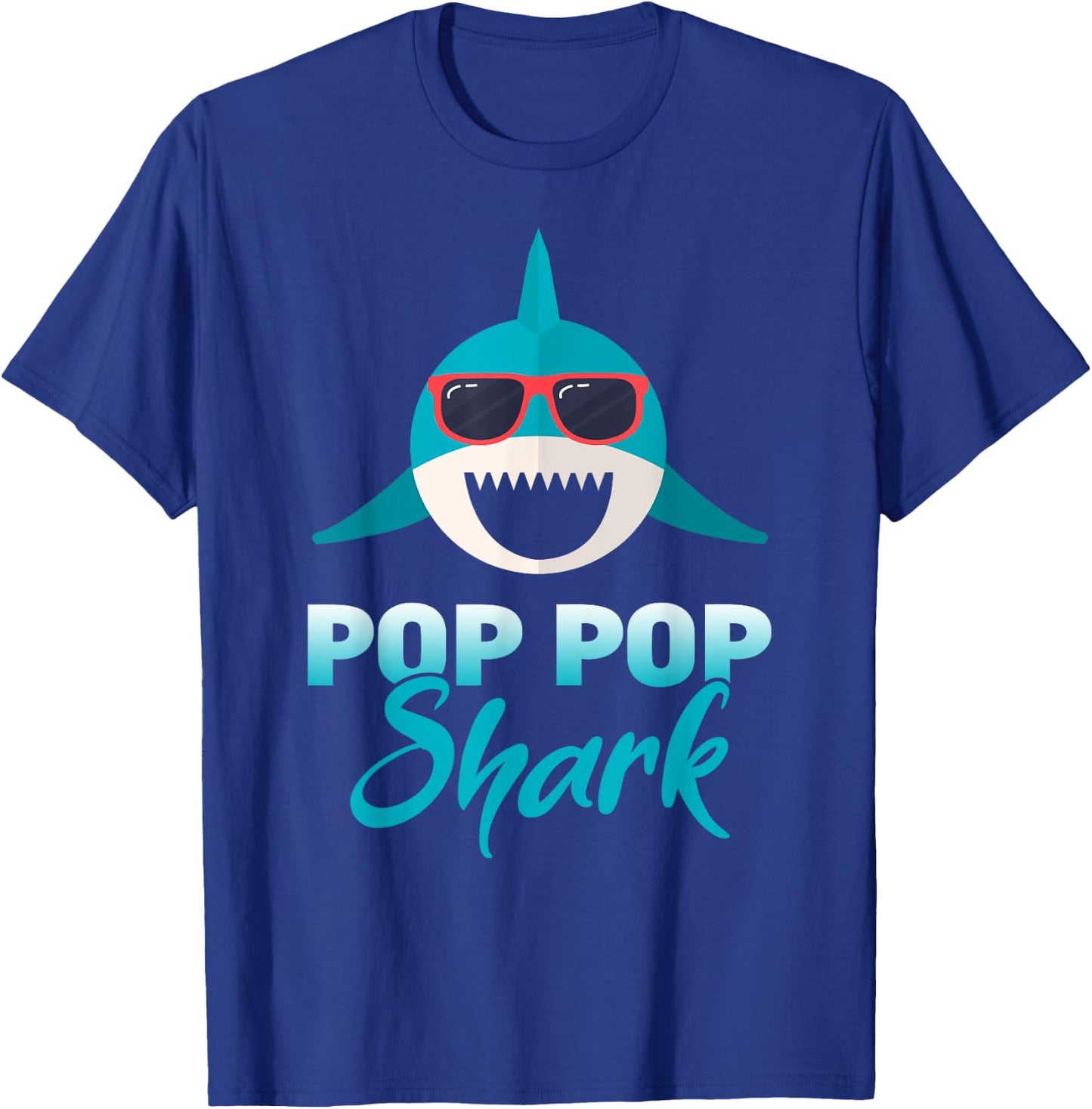 Pop Pop Shark Wearing Cool Sunglasses Grandpa Gift T-Shirt - T-Shirt | Royal