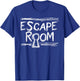 Game Adventure Graphic Problem Solver Escape Room T-Shirt - T-Shirt | Royal