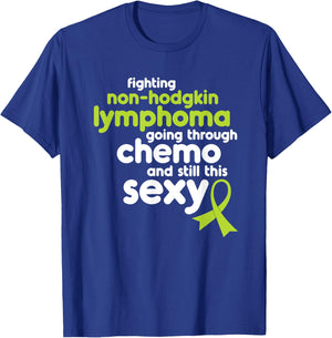 Non-Hodgkin Lymphoma Shirt | Funny Cancer Meme Gift T-Shirt - T-Shirt | Royal