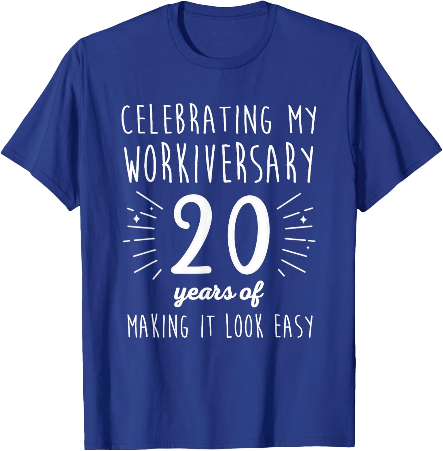 Celebrating Workiversary 20 Years Fun 20th Work Anniversary T-Shirt - T-Shirt | Royal